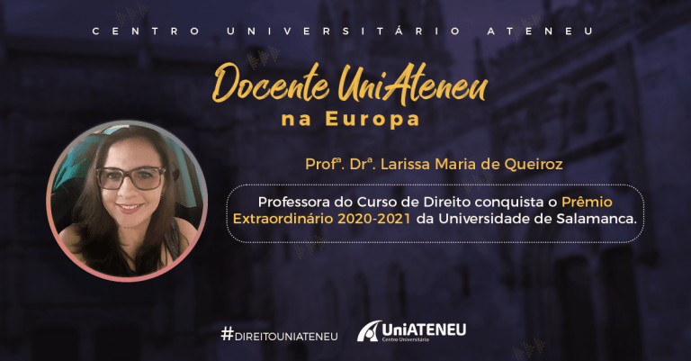 A professora Drª. Larissa Maria de Queiroz foi a ganhadora do Prêmio Extraordinário 2021 da Universidade de Salamanca (USal) na Espanha.